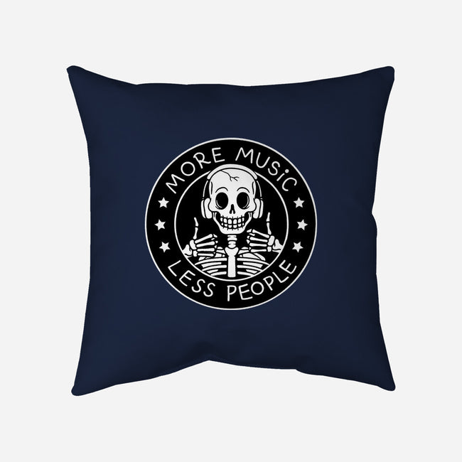 More Music Less People-None-Removable Cover-Throw Pillow-tobefonseca