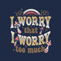 I Worry That I Worry Too Much-None-Stretched-Canvas-tobefonseca