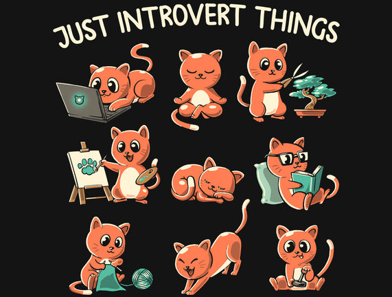 Just Introvert Things