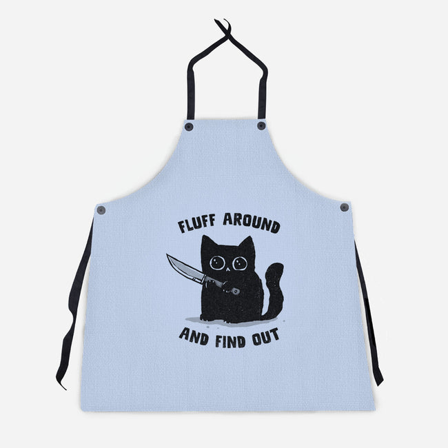 Fluff Around And Find Out-Unisex-Kitchen-Apron-kg07