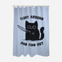 Fluff Around And Find Out-None-Polyester-Shower Curtain-kg07