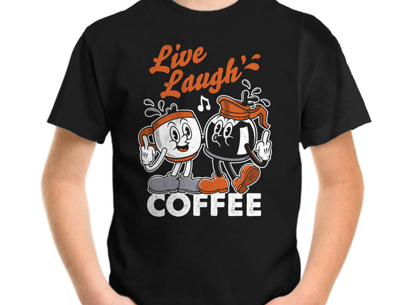 Live Laugh Coffee