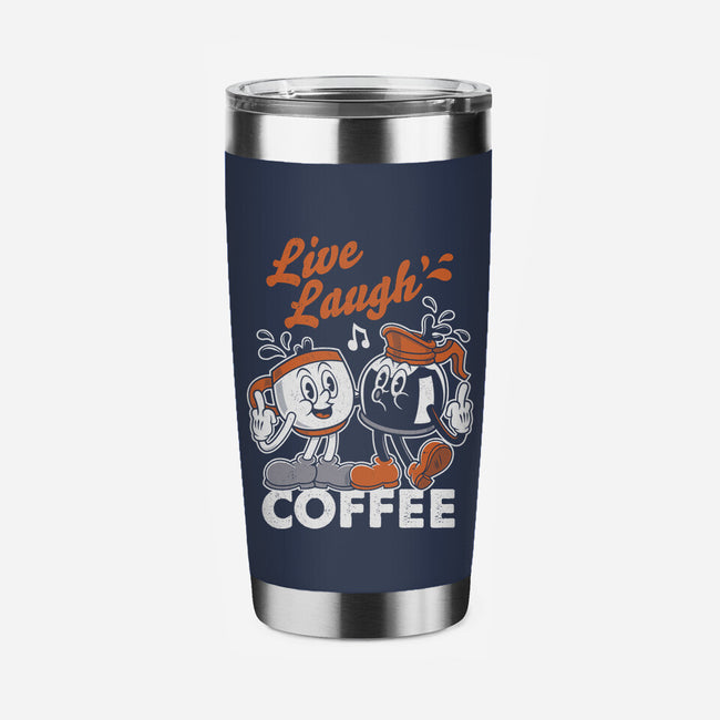 Live Laugh Coffee-None-Stainless Steel Tumbler-Drinkware-Nemons