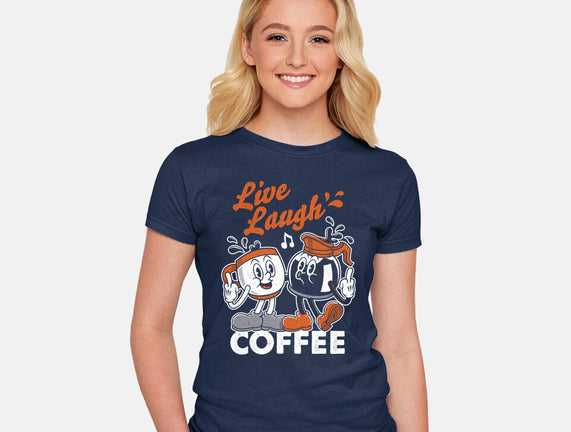 Live Laugh Coffee