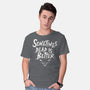 Sometimes Dead Is Better-Mens-Basic-Tee-Nemons