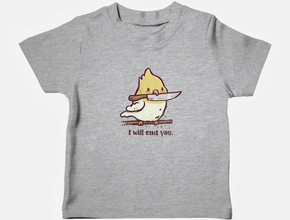 I Will End You