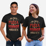 All I Need Is Pizza And Horror Movies-Unisex-Basic-Tee-eduely