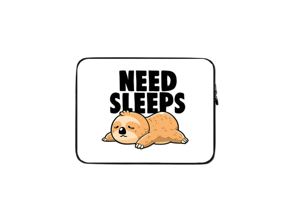Need Sleeps