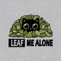 Leaf Me Alone-Unisex-Basic-Tee-erion_designs