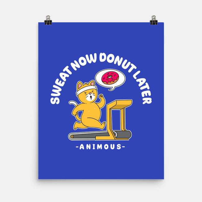 Sweat Now Donut Later-None-Matte-Poster-Tri haryadi