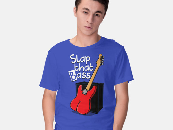 Slap That Bass