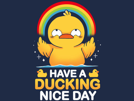 Have A Ducking Day