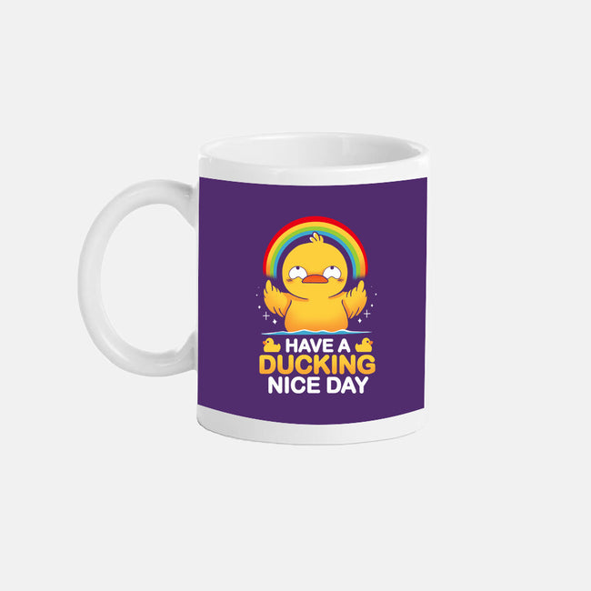 Have A Ducking Day-None-Mug-Drinkware-Vallina84