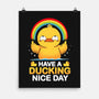 Have A Ducking Day-None-Matte-Poster-Vallina84