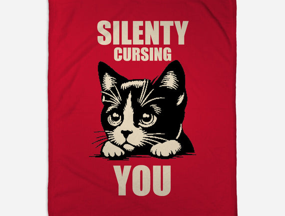 Silently Cursing You