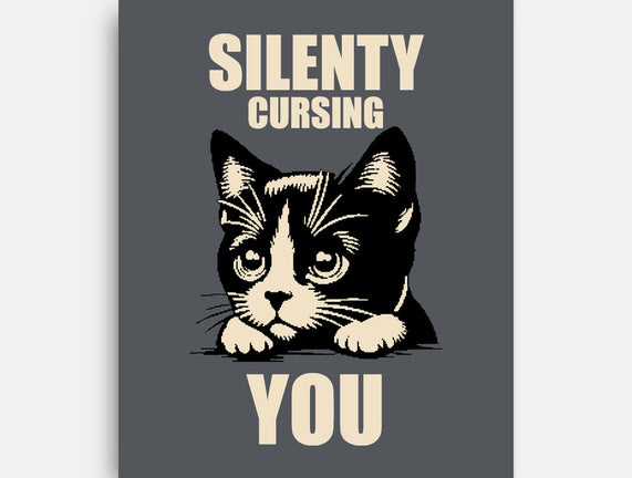 Silently Cursing You