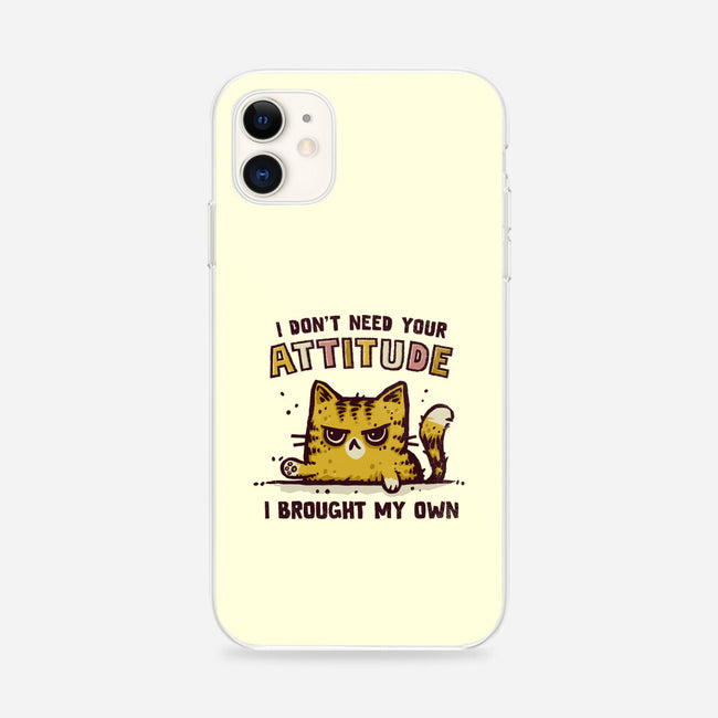 I Don't Need Your Attitude-iPhone-Snap-Phone Case-kg07