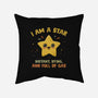 I Am A Star-None-Removable Cover-Throw Pillow-kg07