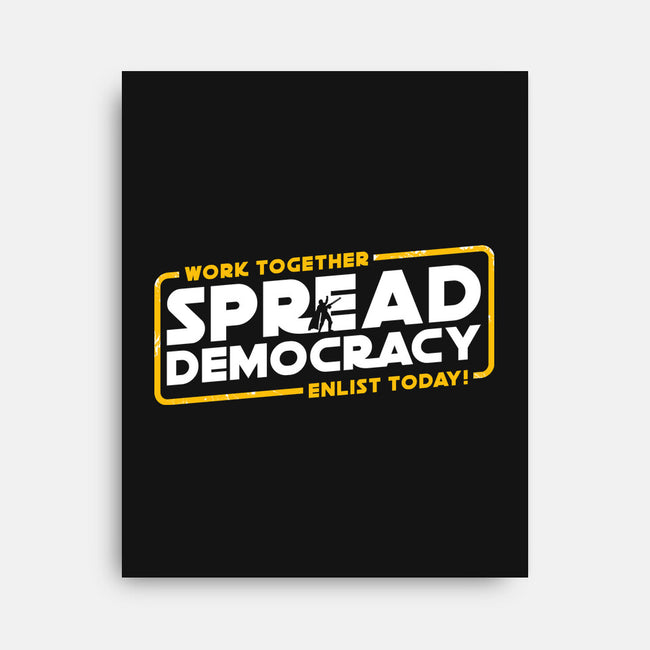 Spread Democracy-None-Stretched-Canvas-rocketman_art