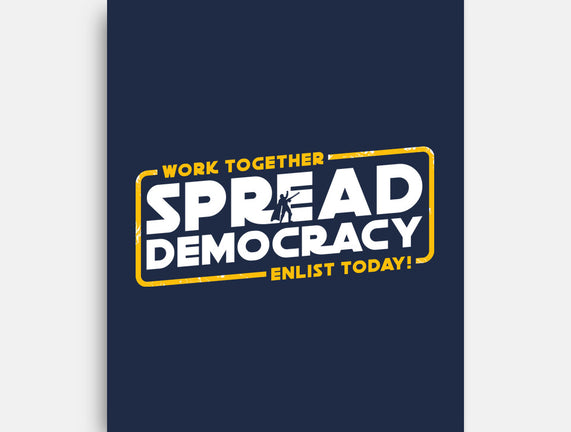 Spread Democracy