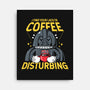 Coffee Disturbing-None-Stretched-Canvas-krisren28