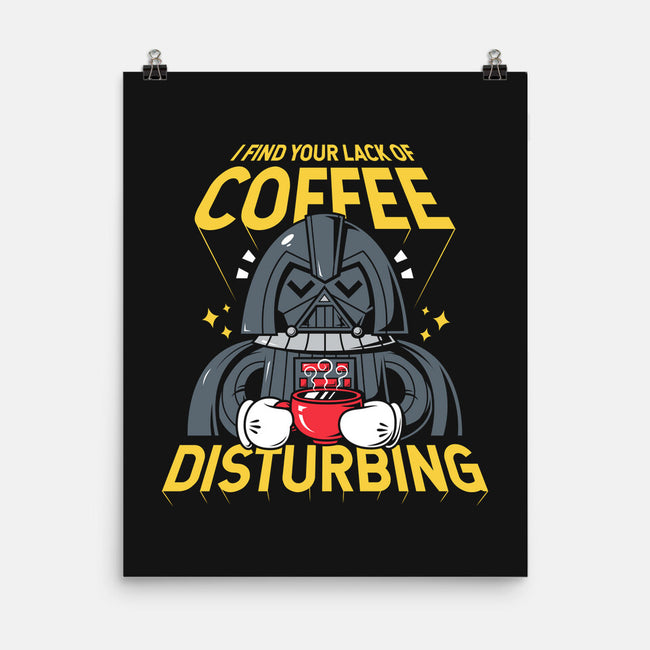 Coffee Disturbing-None-Matte-Poster-krisren28