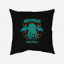 Devour The World-None-Removable Cover w Insert-Throw Pillow-pigboom