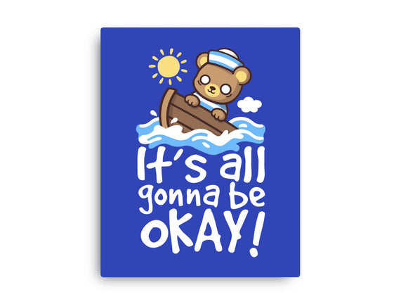 It's All Gonna Be Okay