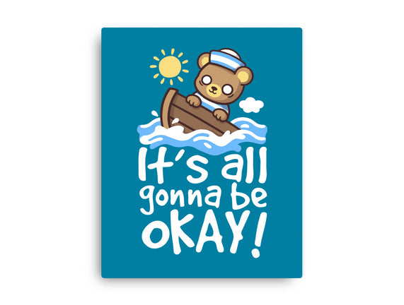 It's All Gonna Be Okay