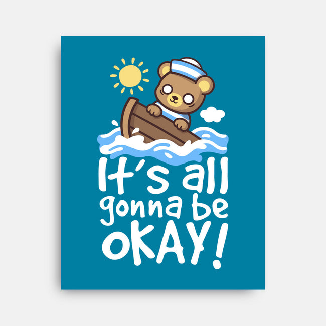It's All Gonna Be Okay-None-Stretched-Canvas-NemiMakeit