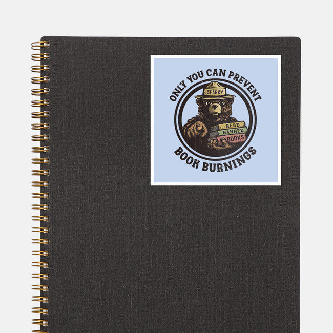 Only You Can Prevent Book Burnings-None-Glossy-Sticker-kg07