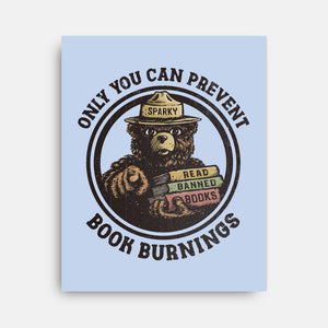 Only You Can Prevent Book Burnings-None-Stretched-Canvas-kg07