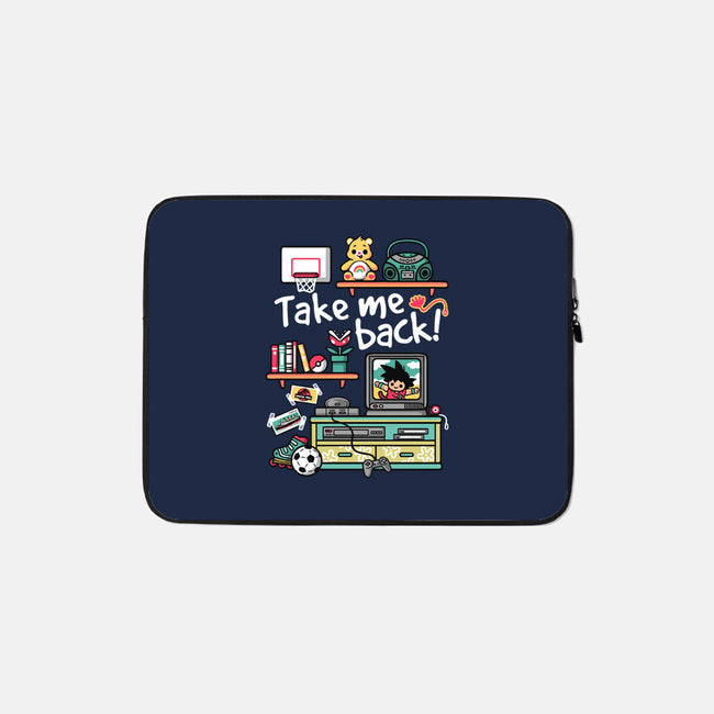 Take Me Back To My Childhood Days-None-Zippered-Laptop Sleeve-NemiMakeit