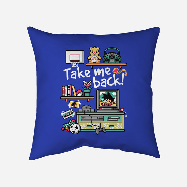 Take Me Back To My Childhood Days-None-Removable Cover w Insert-Throw Pillow-NemiMakeit