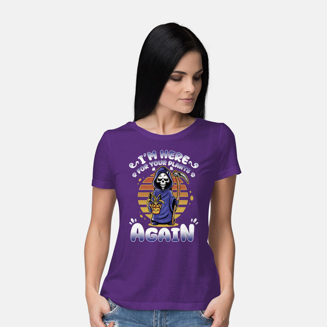 I'm Here Again For Your Plants-Womens-Basic-Tee-demonigote