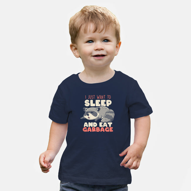 I Just Want To Sleep And Eat Garbage-Baby-Basic-Tee-koalastudio