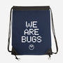 We Are Bugs-None-Drawstring-Bag-CappO