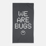 We Are Bugs-None-Beach-Towel-CappO