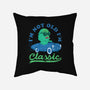 I'm Not Old I'm Classic-None-Removable Cover w Insert-Throw Pillow-sachpica