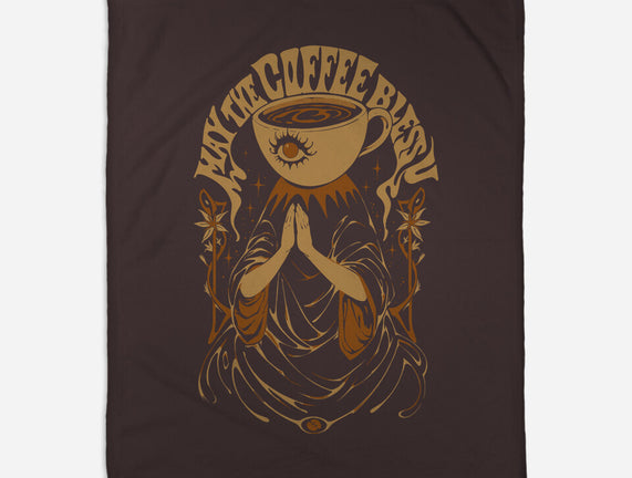 May The Coffee Bless You