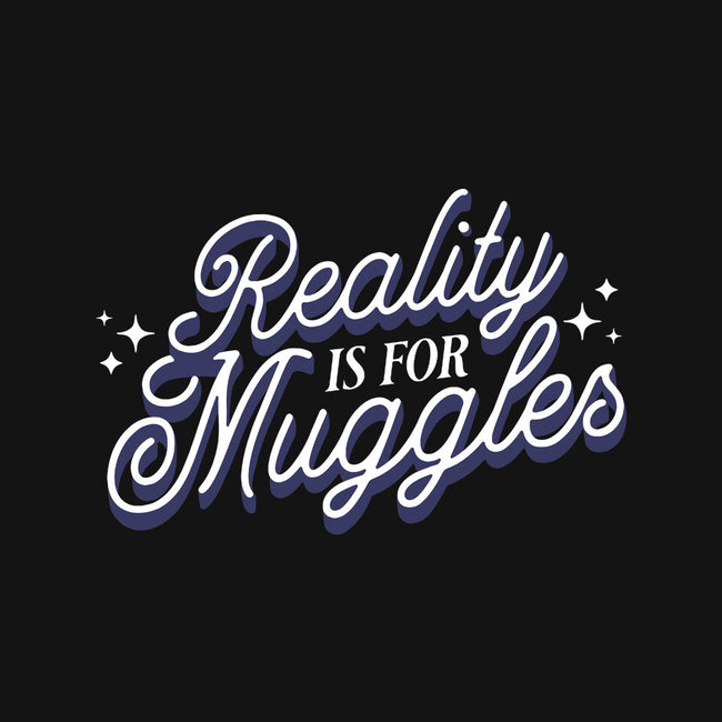Reality Is For Muggles-Unisex-Baseball-Tee-fanfreak1