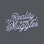 Reality Is For Muggles-None-Zippered-Laptop Sleeve-fanfreak1