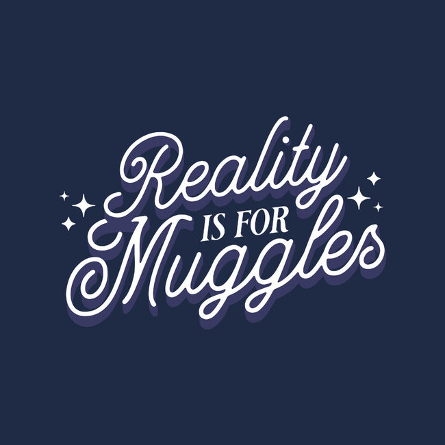 Reality Is For Muggles-Unisex-Basic-Tank-fanfreak1