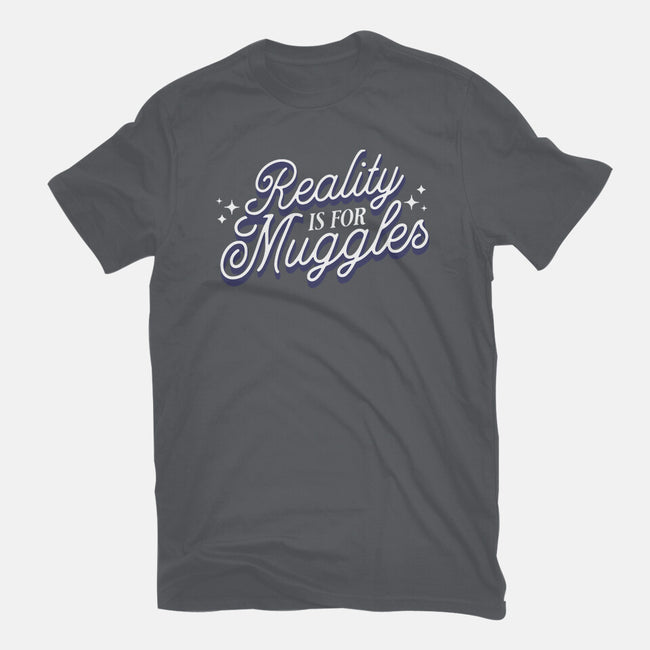 Reality Is For Muggles-Womens-Fitted-Tee-fanfreak1