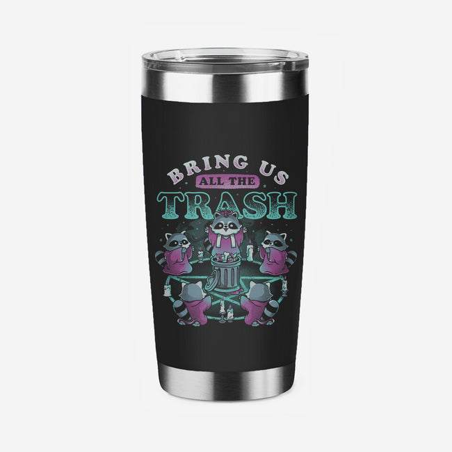 Bring Us All The Trash-None-Stainless Steel Tumbler-Drinkware-eduely
