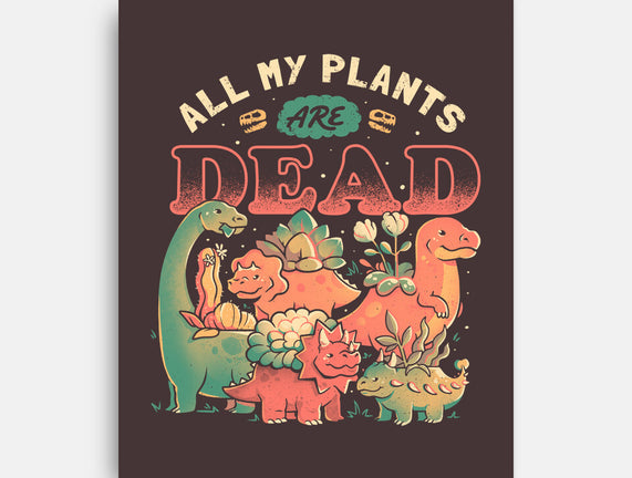 All My Plants Are Dead