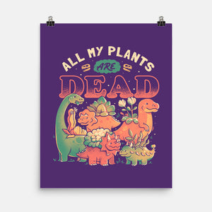 All My Plants Are Dead-None-Matte-Poster-eduely