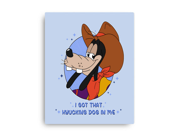 I Got That Hyucking Dog In Me