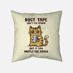Duct Tape Can Muffle The Sound-None-Removable Cover w Insert-Throw Pillow-kg07