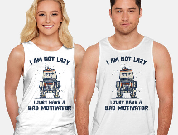 I Have A Bad Motivator